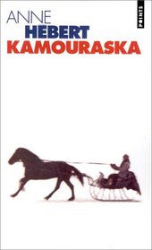 Kamouraska (French Edition)