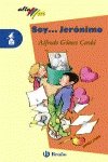Soy Jeronimo/ I am Jerome (Altamar/ at See) (Spanish Edition)