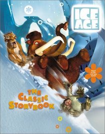 Ice Age: The Classic Storybook