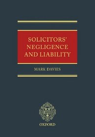 Solicitor's Negligence and Liablility