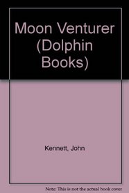 Moon Venturer (Dolphin Books)