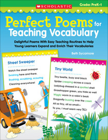 Perfect Poems for Teaching Vocabulary: Delightful Poems With Easy Teaching Routines to Help Young Learners Expand and Enrich Their Vocabularies
