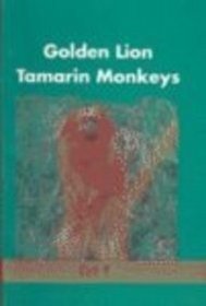 Golden Lion Tamarin Monkeys: Focus, Endangered Animals (Little Green Readers. Set 4)