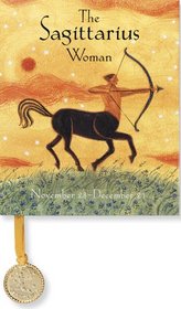 The Sagittarius Woman (Astrology for Women)