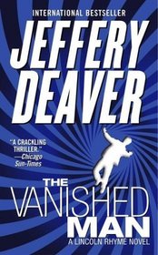 The Vanished Man (Lincoln Rhyme, Bk 5)