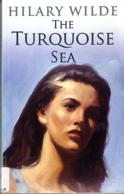 The Turquois Sea (Large Print)