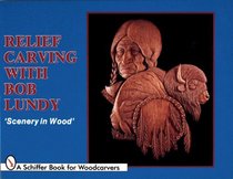 Relief Carving With Bob Lundy: 'Scenery in Wood'