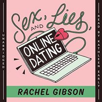 Sex, Lies, and Online Dating: Library Edition (Writer Friends)