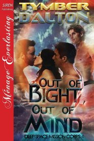 Out of Bight, Out of Mind (Deep Space Mission Corps, Bk 4)