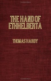 The Hand Of Ethhelberta - A Comedy In Chapters