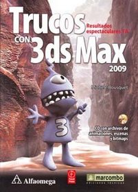 Trucos con 3Ds MAX 2009 (Spanish Edition)