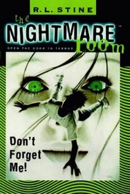 DON'T FORGET ME (NIGHTMARE ROOM)