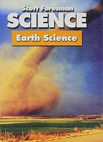 Scott Foresman Science: Earth Science Grade 6, Module C
