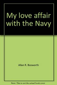 My love affair with the Navy,