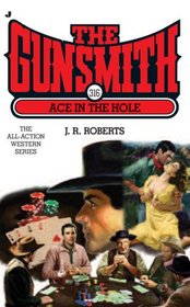 Ace in the Hole (Gunsmith, Bk  316)