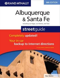 Rand McNally 2010 Albuquerque & Santa Fe Street Guide (Rand McNally Albuquerque & Santa Fe Street Guide: Including Las Vega)
