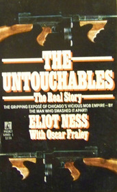 The Untouchables: The Real Story