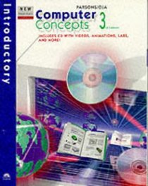 New Perspectives on Computer Concepts Third Edition -- Introductory