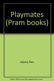 Playmates (Baby Carriage Series)