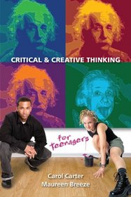 Critical & Creative Thinking for Teenagers