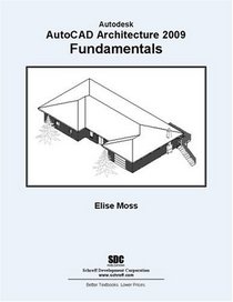 AutoCAD Architecture 2009 Fundamentals