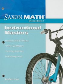 Saxon Math: Instructional Masters, Intermediate 3