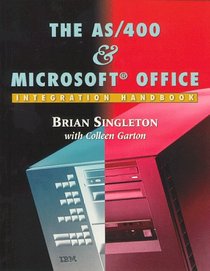The AS/400 & Microsoft Office Integration Handbook