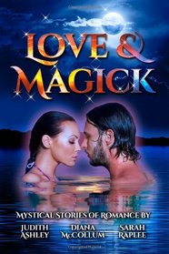 Love and Magick: Mystical Stories of Romance