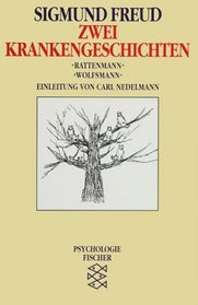 Zwei Krankengeschichten. Rattenmann / Wolfsmann.