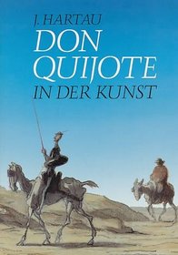 Don Quijote in der Kunst: Wandlungen einer Symbol igur (German Edition)