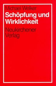 Schpfung und Wirklichkeit.