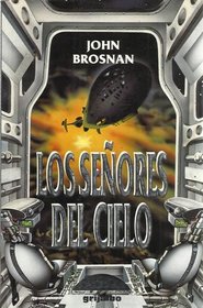 Senores del Cielo, Los (Spanish Edition)