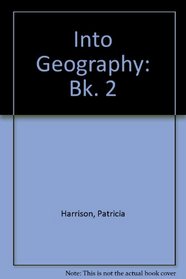 Into Geography: Bk. 2