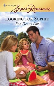 Looking for Sophie (Harlequin Superromance, No 1459)
