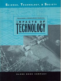 Science, Technology and Society: Impacts of Technology