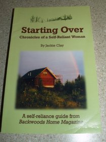 Starting Over: Chronicles of a Self-Reliant Woman