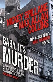Baby, It's Murder: Mike Hammer