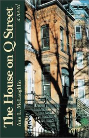 The House on Q Street: A Novel