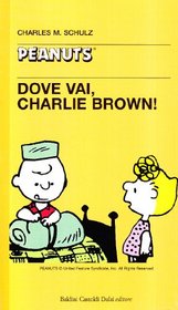Dove vai, Charlie Brown