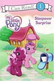 Sleepover Surprise (My Little Pony) (I Can Read! Level 1)
