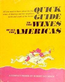 Quick guide to the wines of all the Americas