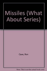 Missiles (What About Series)