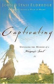 Captivating : Unveiling the Mystery of a Woman's Soul
