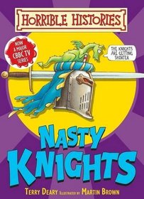 Nasty Knights (Horrible Histories Handbooks)