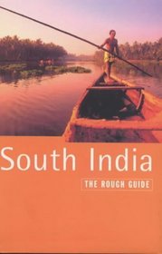 The Rough Guide to South India, 1st Edition (Rough Guides)