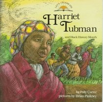 Harriet Tubman and Black History Month (Let's Celebrate Series)