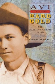 Hard Gold (Turtleback School & Library Binding Edition) (I Witness Novels)