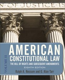 American Constitutional Law 8E, 2-VOL SET: 2-VOLUME SET