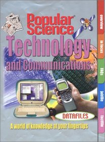 Popular Science Datafiles: Technology and Communications