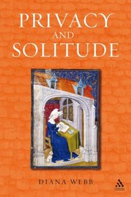 Privacy And Solitude in The Middle Ages